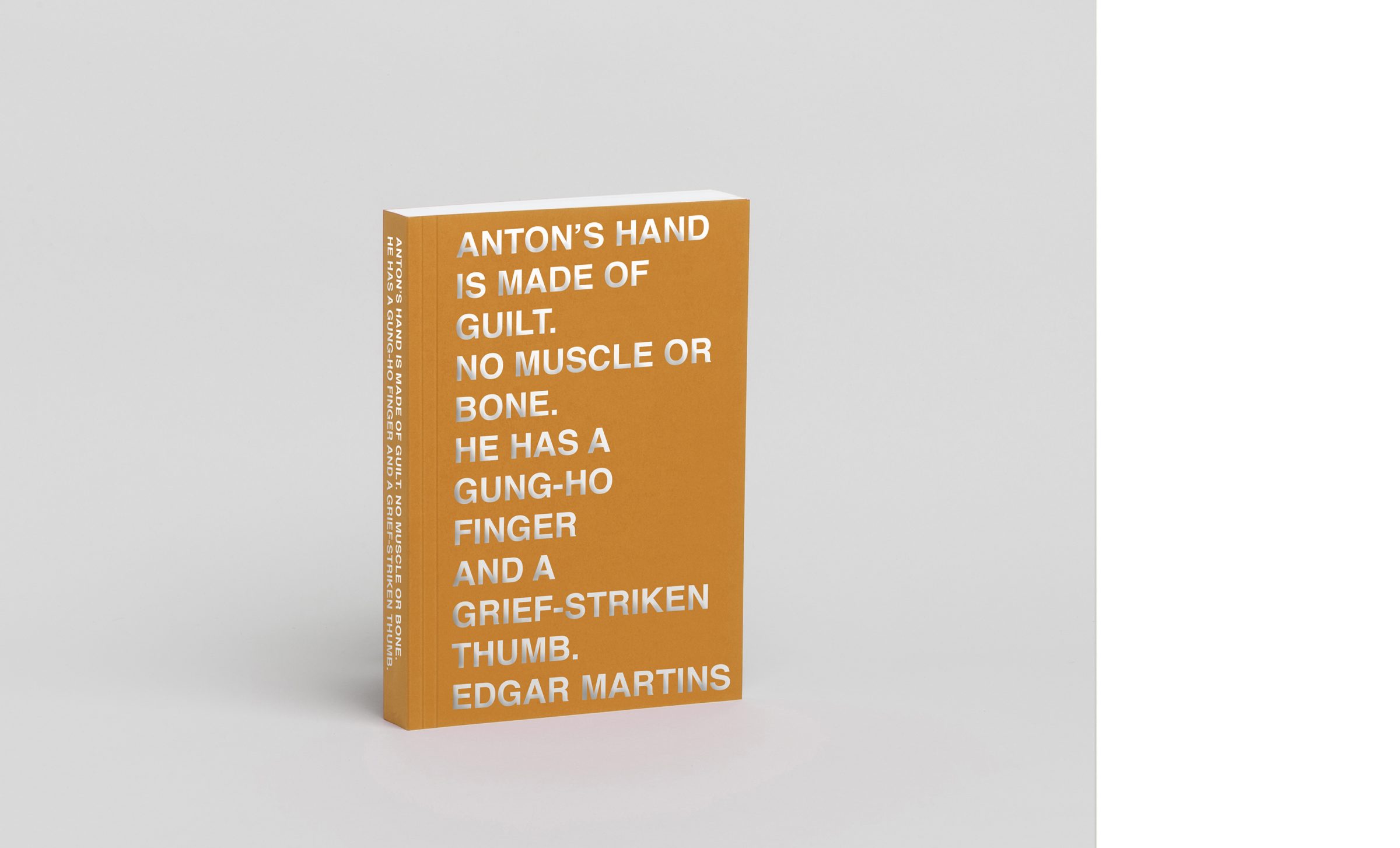 'Anton's Hand is Made of Guilt. No Muscle or Bone. He has a Gung-ho Finger and a Grief-stricken Thumb.' is now available to pre-order